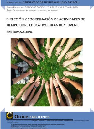 Dirección y coordinación de actividades de tiempo libre educativo infantil y juvenil : SSCB0211